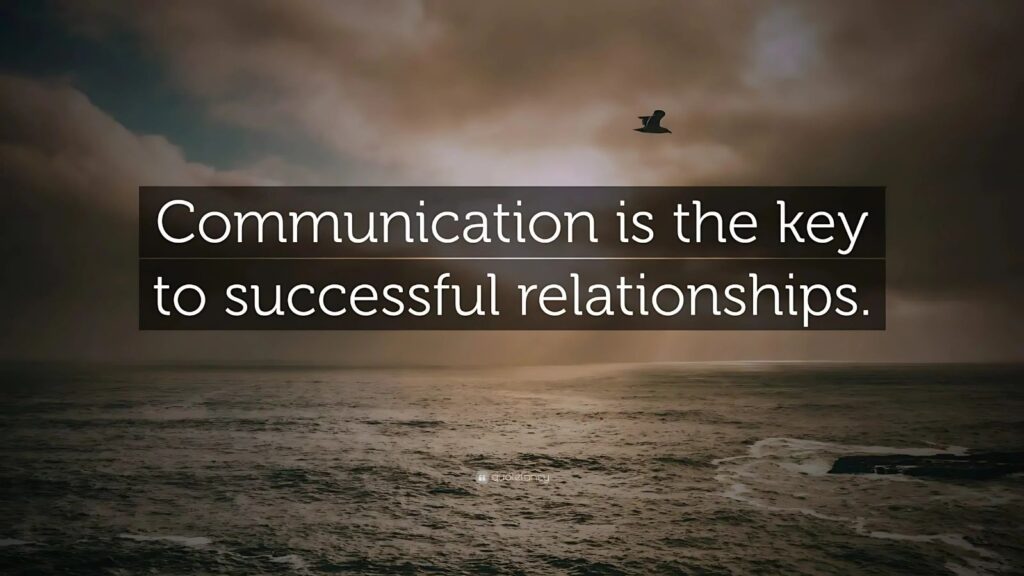 Relationships: Communication is Key