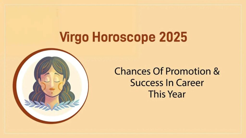 Virgo Horoscope: Career and Financial Advancements