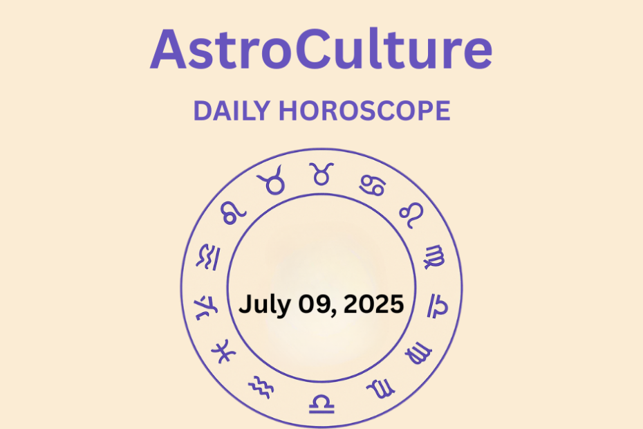 Zodiac Sign Horoscope 09 july