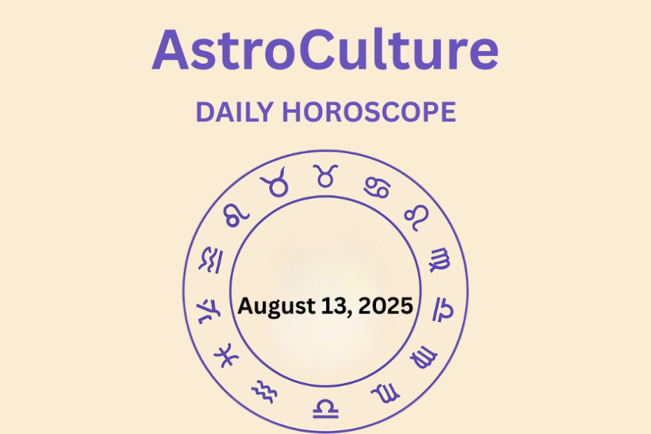 Zodiac Sign Horoscope 13 August