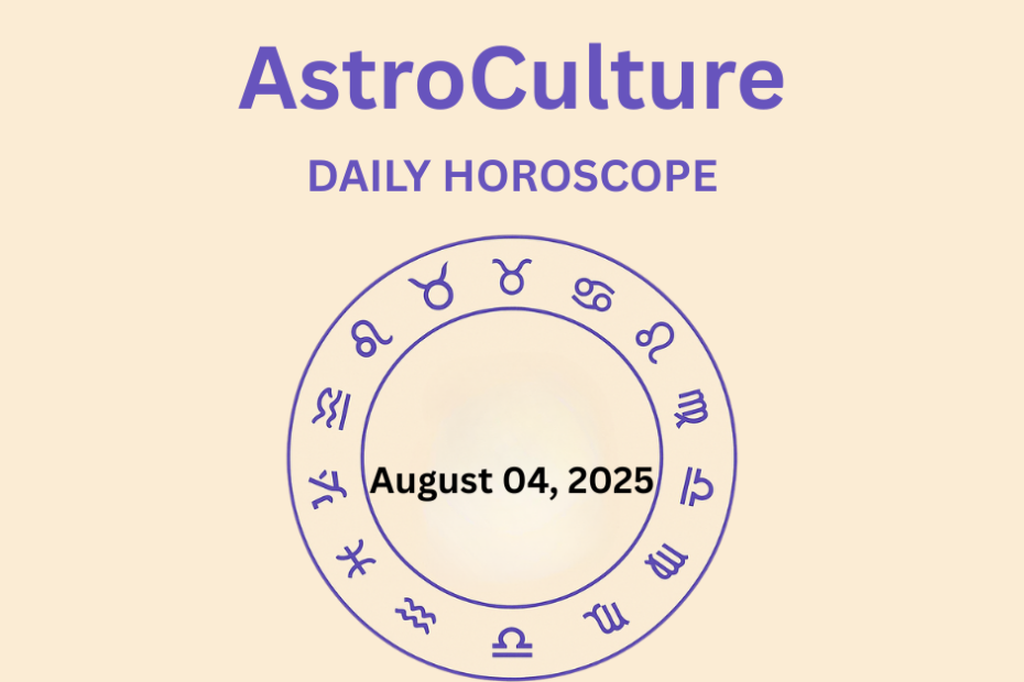 Zodiac Sign Horoscope 04 August