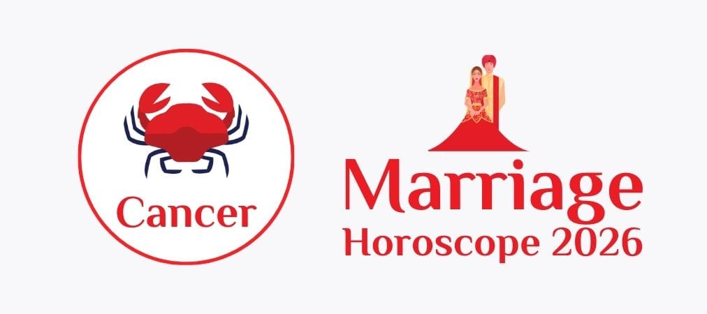 Marriage Prediction 2026 – Cancer (Kark Rashi)